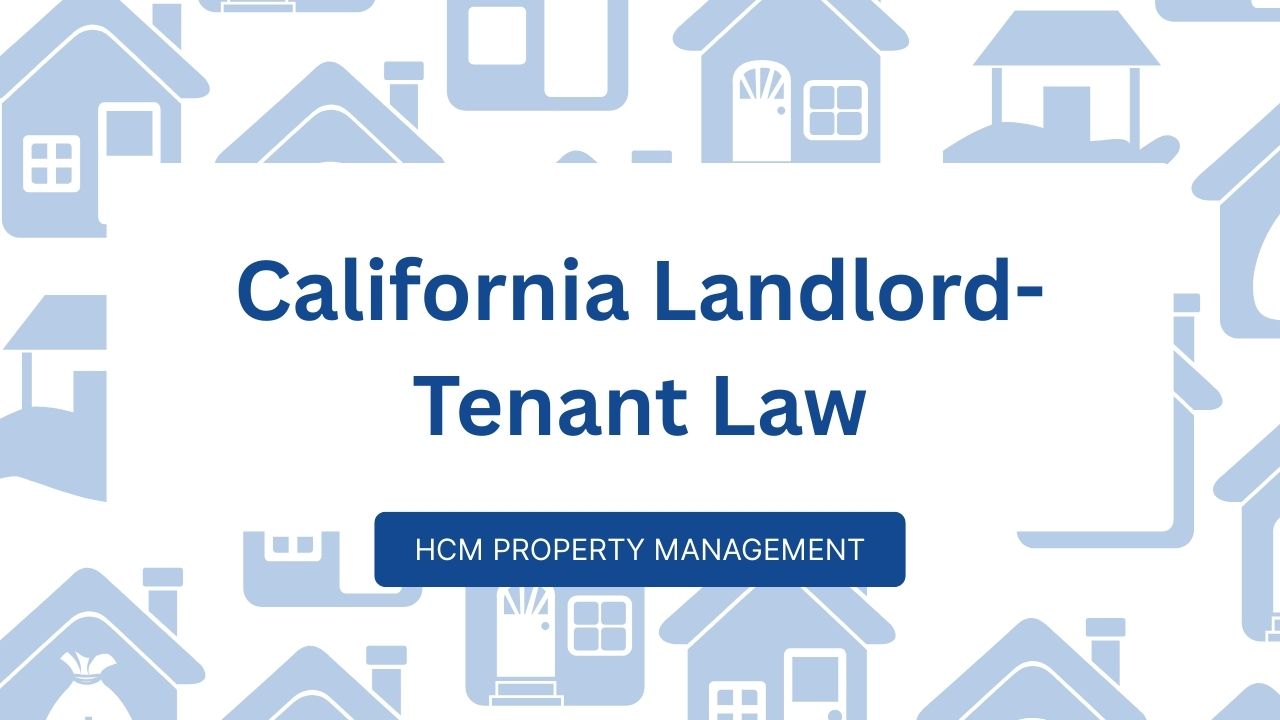 California Rental Laws - An Overview of Landlord Tenant Rights
